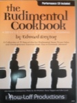 The Rudimental Cookbook W/CD 1001W/CD